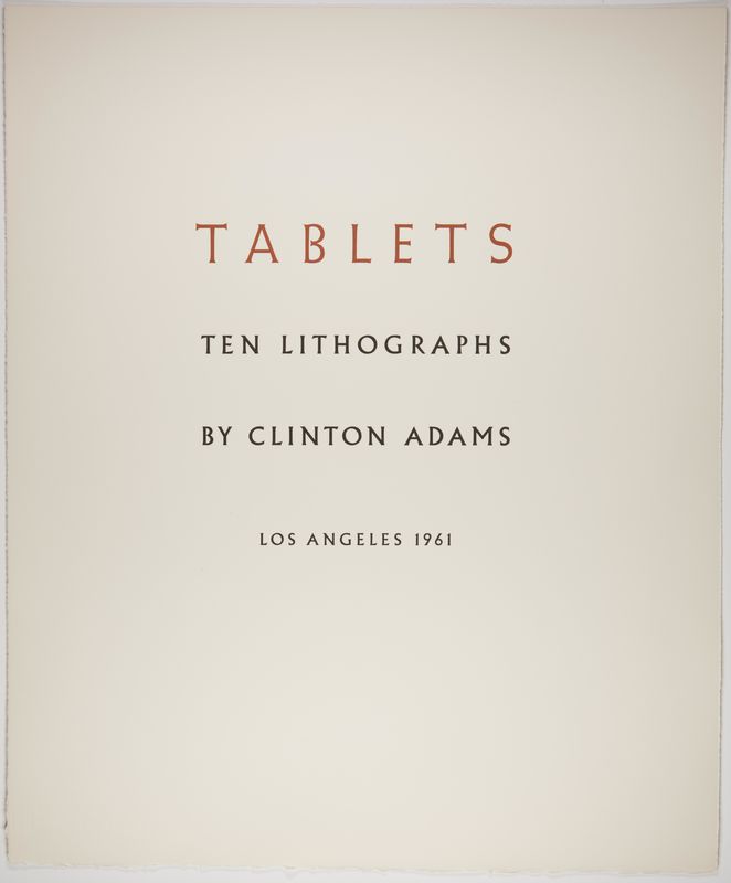 Clinton Adams, Tablets, March 9-July 13, 1961