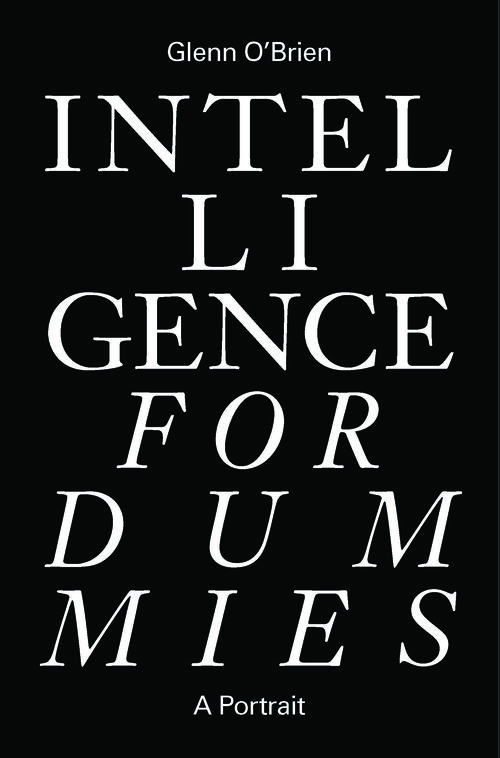 The cover of Glenn O'Brien's 'Intelligence for Dummies'