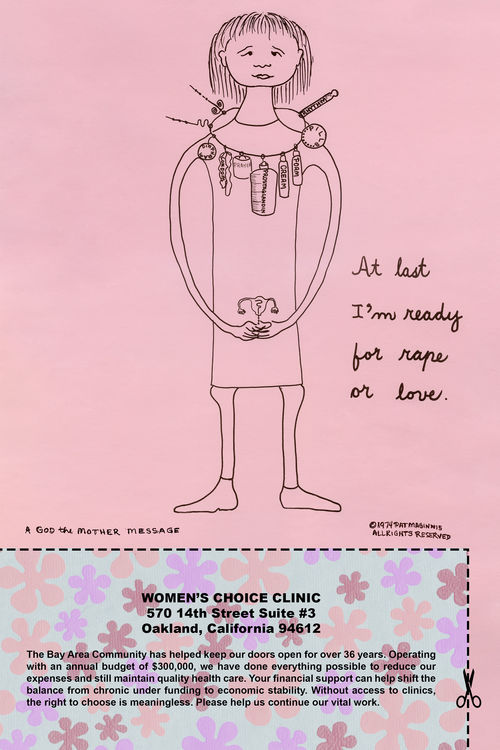 A simple line drawing on pink paper of a young woman wearing objects around her neck, alongside, in script, "At last I'm ready for rape or love." Below it, a coupon for Women's Choice Clinic in Oakland, CA