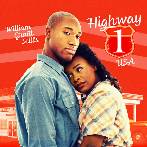 LA Opera poster for production of William Grant Still’s Highway 1