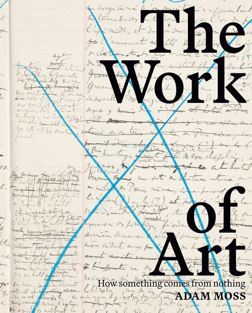 Cover of The Work of Art, by Adam Moss