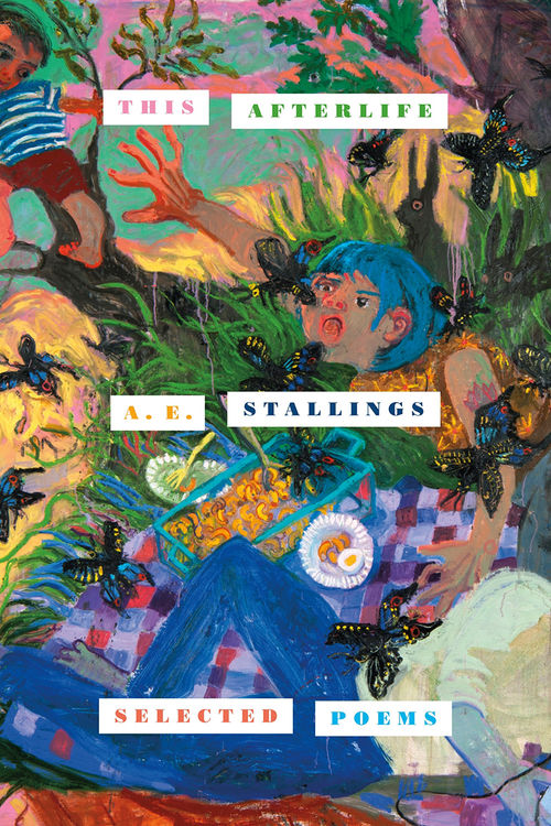 Cover of This Afterlife, by A.E. Stallings