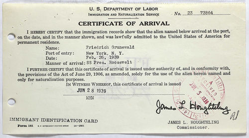 Friedrich Grunewald, Certificate of Arrival, June 28, 1939
