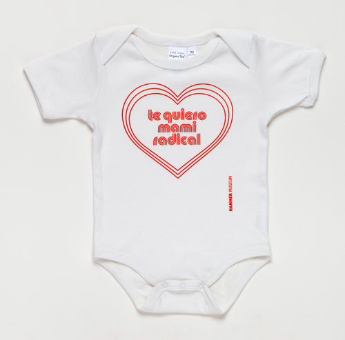 White te quiero mami radical baby onesie. Hammer Museum, Los Angeles
