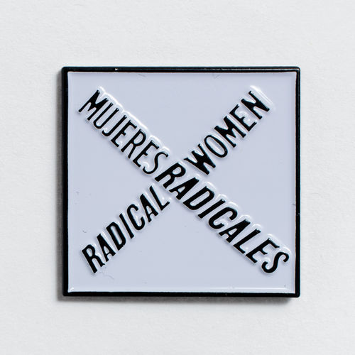 White Radical Women/Mujeres Radicales enamel pin. Hammer Museum, Los Angeles
