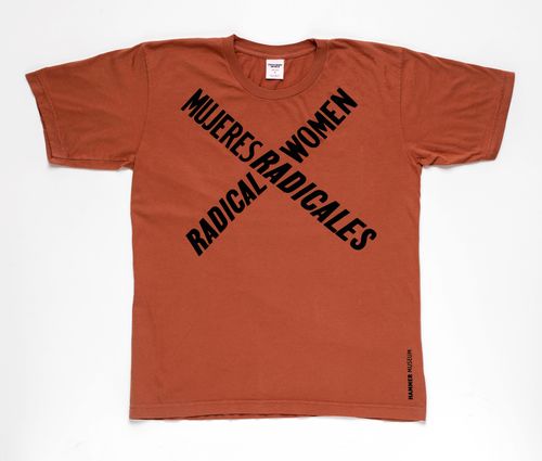 Rust Radical Women/Mujeres Radicales t-shirt. Hammer Museum, Los Angeles

