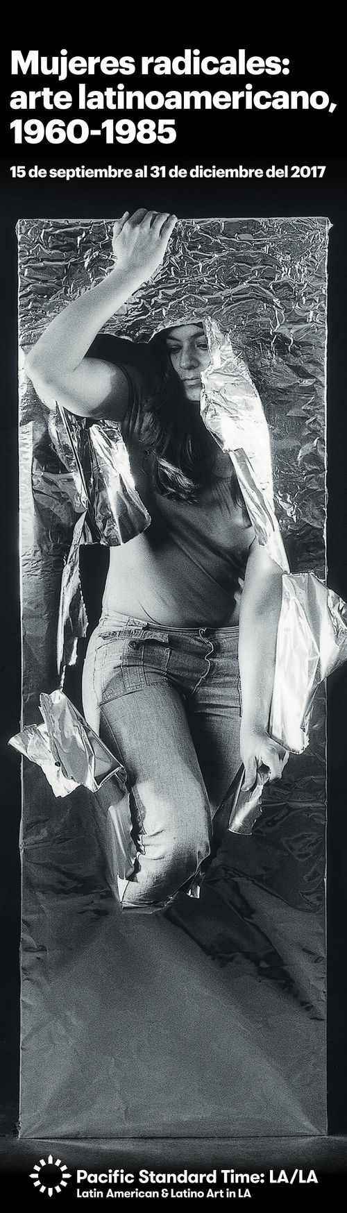 Design for Mujeres radicales building banner sign featuring Lourdes Grobet, Hora y media (Hour and a half), 1975. Hammer Museum, Los Angeles