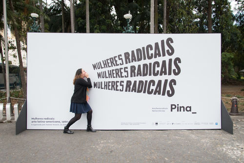 Mulheres Radicais billboard. Pinacoteca de São Paulo