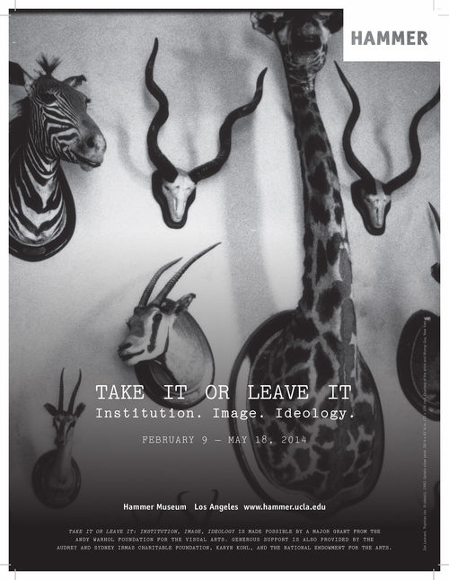 Design for Los Angeles Magazine advertisement for "Take It or Leave It." Hammer Museum, Los Angeles