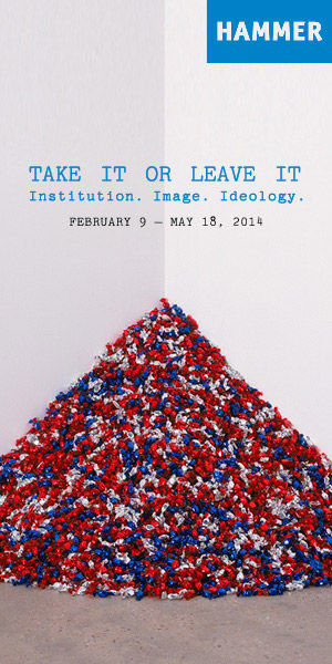 Design for advertisement for "Take It or Leave It." Hammer Museum, Los Angeles