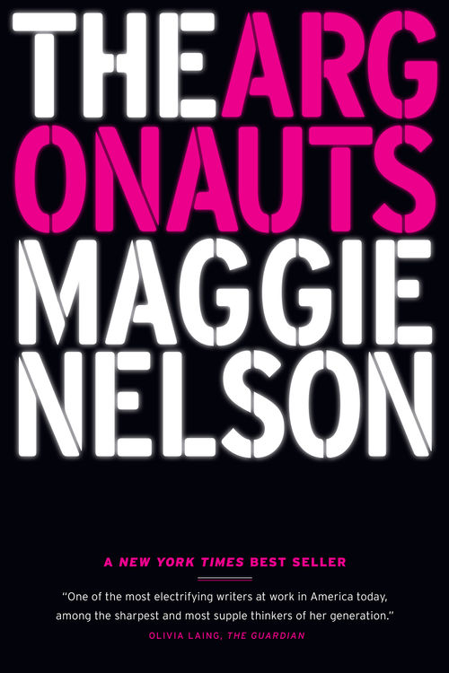 Maggie Nelson, The Argonauts