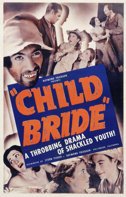 Promotional poster for "Child Bride" (1938) Dir. Harry Revier