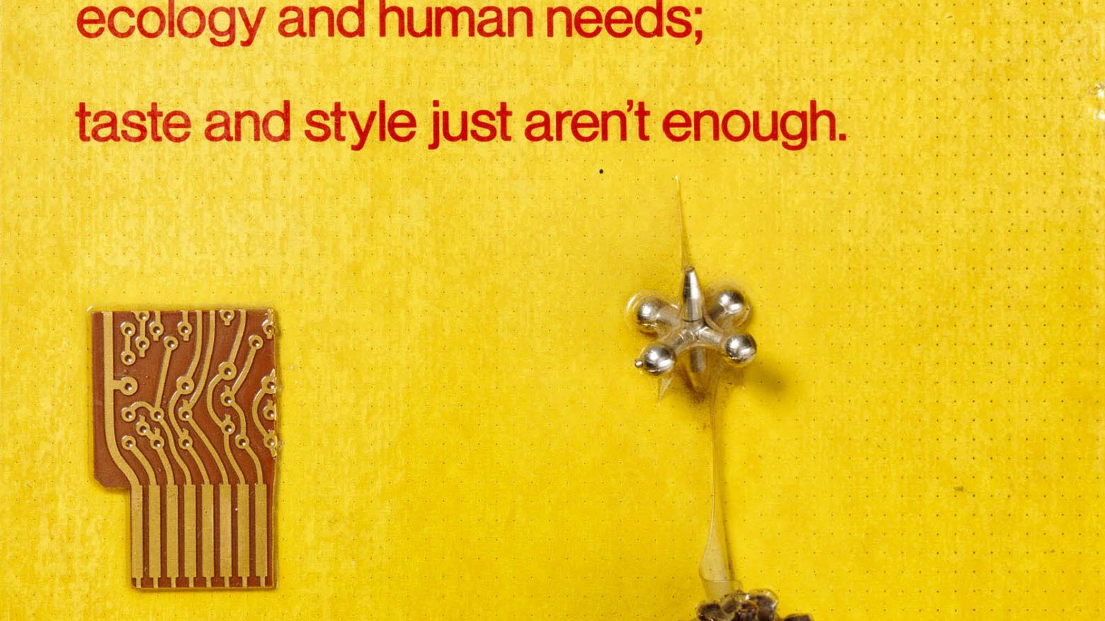 Taste and Style Just Aren’t Enough (flyer for the School of Design, California Institute of the Arts), by Sheila de Bretteville, 1970