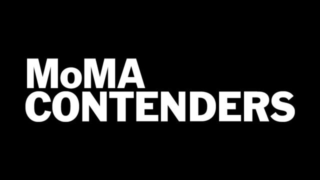 Black background with the words "MoMA Contenders" in large white san serif text