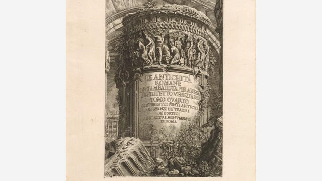 Le Antichità Romane by Giovanni Battista Piranesi, 1756-84