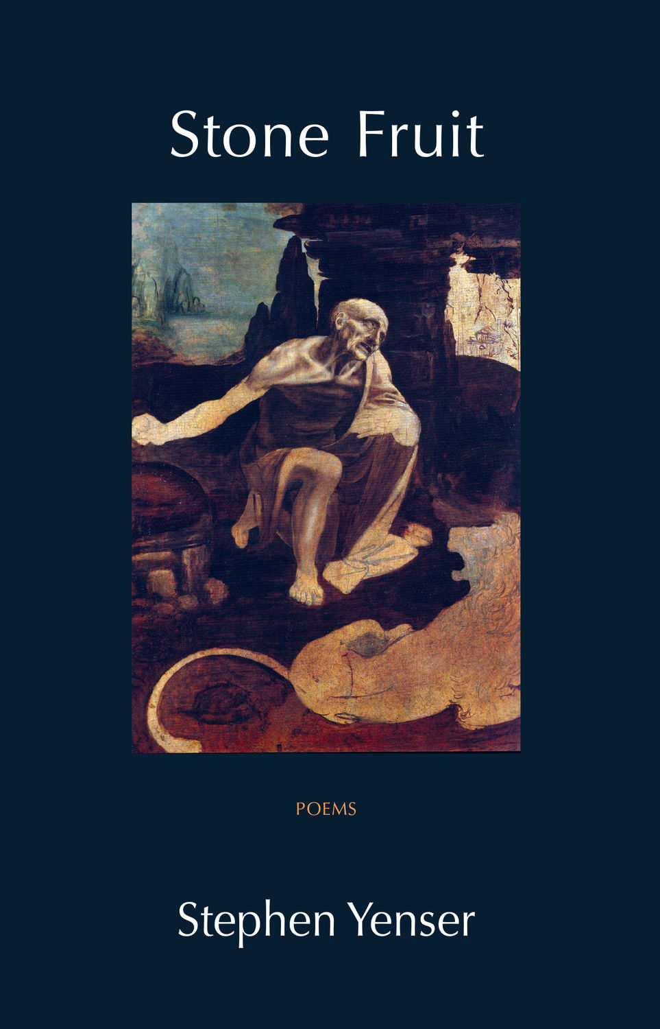 Stephen Yenser, Stone Fruit