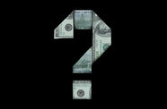 Graphic of a question mark, formed by dollar bills, on a black backgrounf.