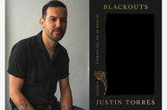 Photo of Justin Torres side by side with the cover of his novel Blackouts