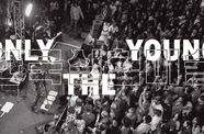 Only the Young opening party hero image