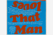 Colorful screenprint with "loves That Man" in bright red on a blue background
