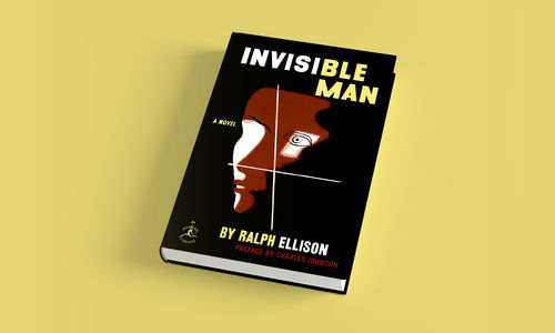 The book "Invisible Man" sits on a solid yellow background. The book cover depicts a graphic image of a face  in 3/4 view using white and maroon,  with two white perpendiular crossed lines superimposed. The words "a novel" and "BY RALPH ELLISON" also appear o the book cover.  