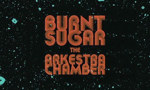 Stylized red typography of the words "Burnt Sugar the Arkestra Chamber" on a background of black with blue star-like specks