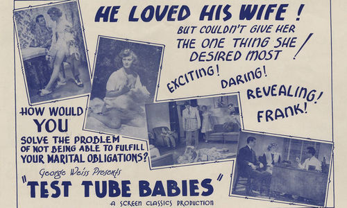 Promotional art for "Test Tube Babies" (1948) Dir. W. Merle Connell