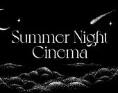 A black and white illustration of the night sky with moon, stars, and clouds with the words "Summer Night Cinema"